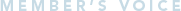 Member's Voice